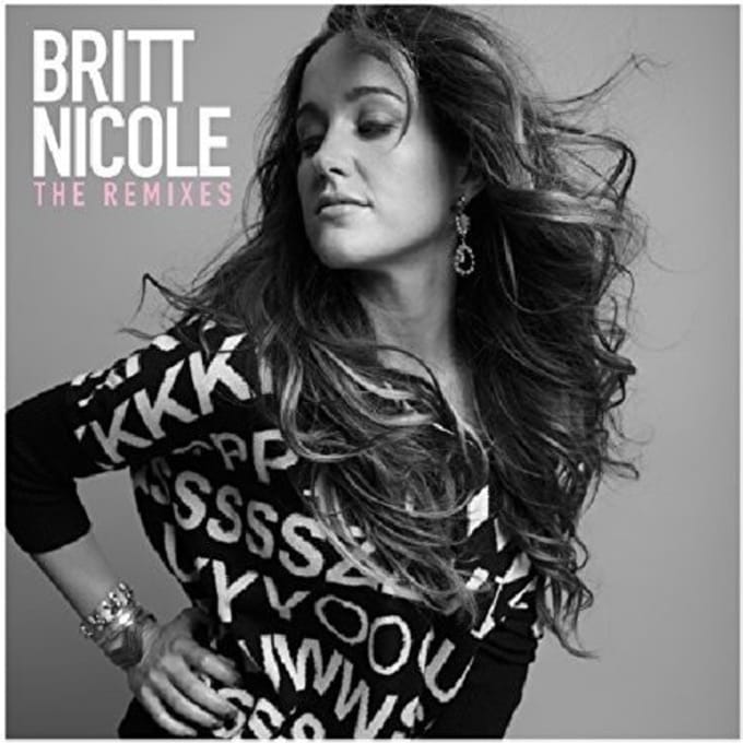 Britt Nicole - Remixes, The