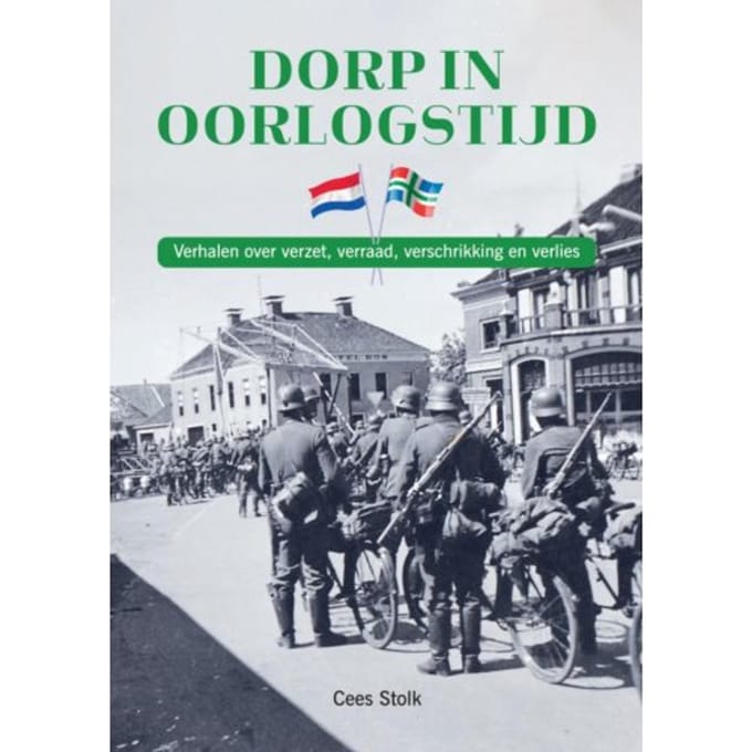 Dorp In Oorlogstijd - Cees Stolk