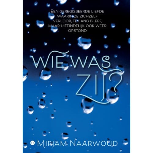 Wie Was Zij? - Mirjam Naarwoud