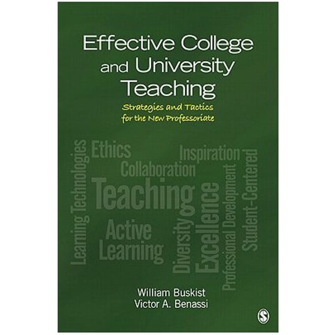 Effective College And University Teaching: Strategies And Tactics For The New Professoriate - Buskist