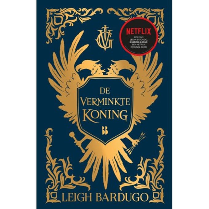 De Verminkte Koning - De Grishaverse - Leigh Bardugo