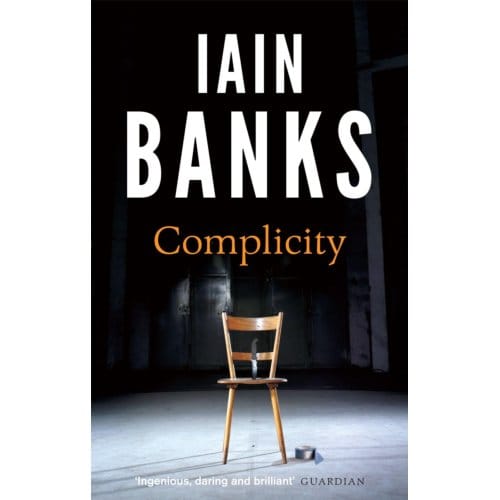 Complicity - Iain Banks