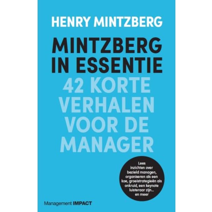 Mintzberg In Essentie - Henry Mintzberg
