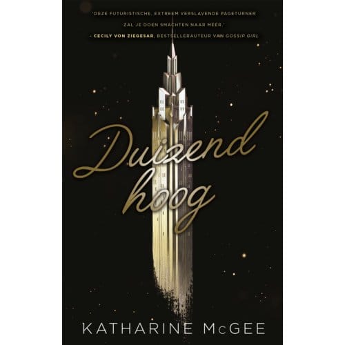 Duizend Hoog - Duizend Hoog - Katharine McGee