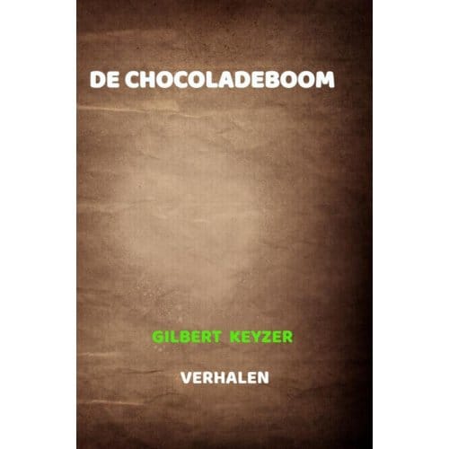 De Chocoladeboom - Gilbert Keyzer