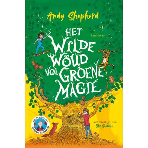 Het Wilde Woud Vol Groene Magie - Andy Shepherd