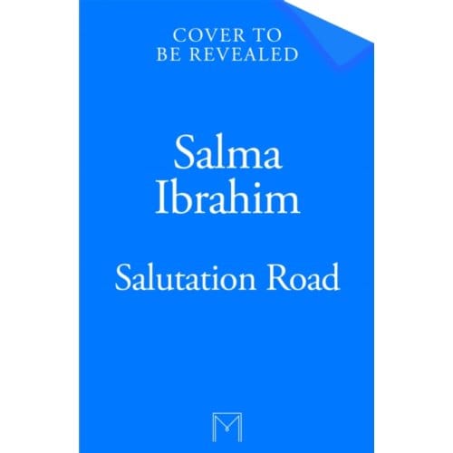 Salutation Road - Salma Ibrahim
