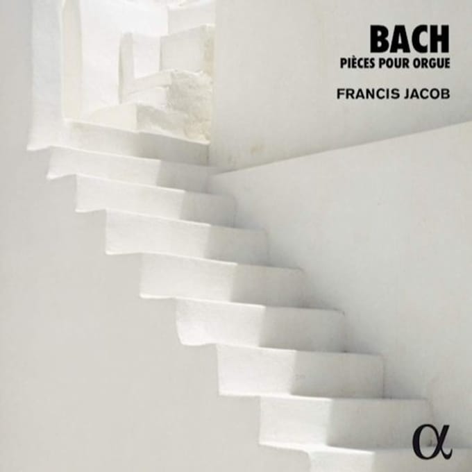 Francis Jacob - J.S. Bach: Pièces Pour Orgue (2 CD)