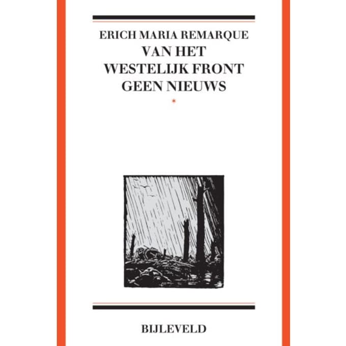 Van Het Westelijk Front Geen Nieuws - Erich Maria Remarque