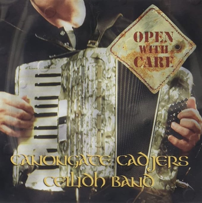 Canongate Cadjers Ceilidg Band - Open With Care (CD)