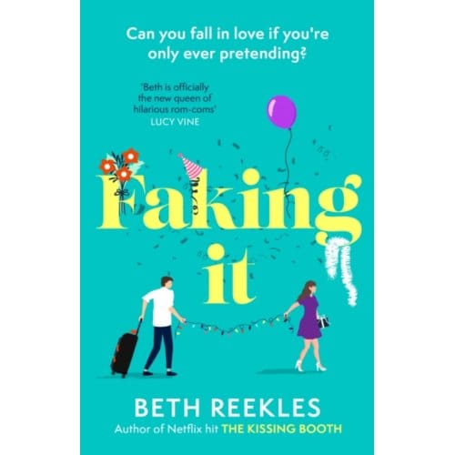 Faking It - Beth Reekles