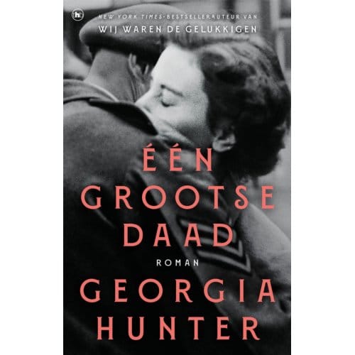 Eén Grootse Daad - Georgia Hunter