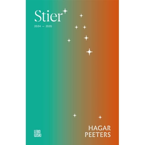 Literaire Astrologie-Reeks: Stier - Astrologie-Reeks - Hagar Peeters