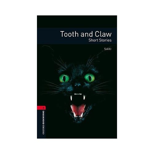 Oxford Bookworms Library: Level 3:: Tooth And Claw - Rosemary Border