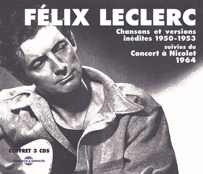 Félix Leclerc - Chansons Perdues 1950-1953 (3 CD)