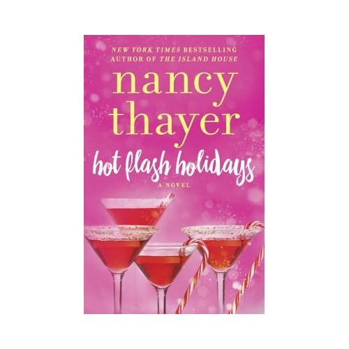 Hot Flash Holidays - Nancy Thayer