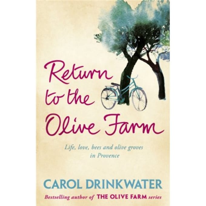Return To The Olive Farm - Carol Drinkwater