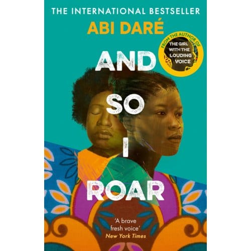 And So I Roar - Abi Dare
