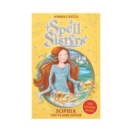 Spell Sisters: Sophia The Flame Sister - Amber Castle