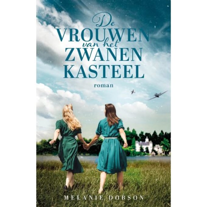 De Vrouwen Van Het Zwanenkasteel - Melanie Dobson