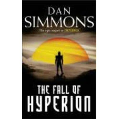 The Fall Of Hyperion - Dan Simmons