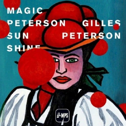 Gilles Peterson-Magic Peterson Sunshine - Gilles Peterson