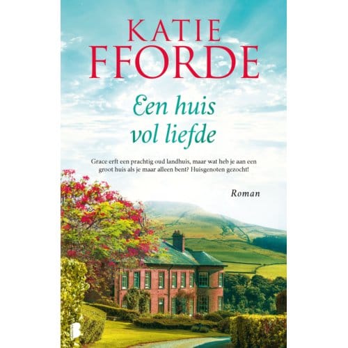 Een Huis Vol Liefde - Katie Fforde