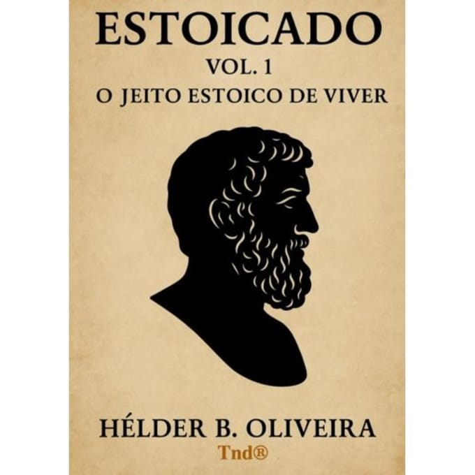 Estoicado Vol 1 Expandido - Helder B. Oliveira