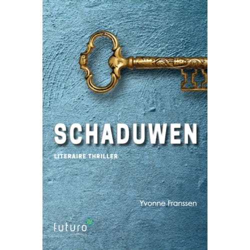 Schaduwen - Yvonne Franssen