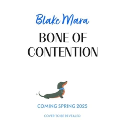 Bone Of Contention - Dog Park Detectives - Blake Mara