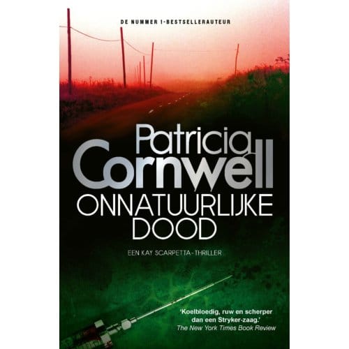 Onnatuurlijke Dood - Kay Scarpetta - Patricia Cornwell