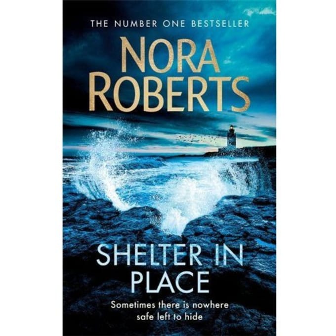 Shelter In Place - Nora Roberts