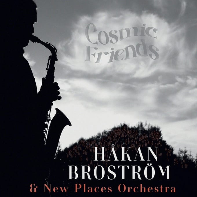 Håkan Broström & New Places Orchestra - Cosmic Friends (CD)