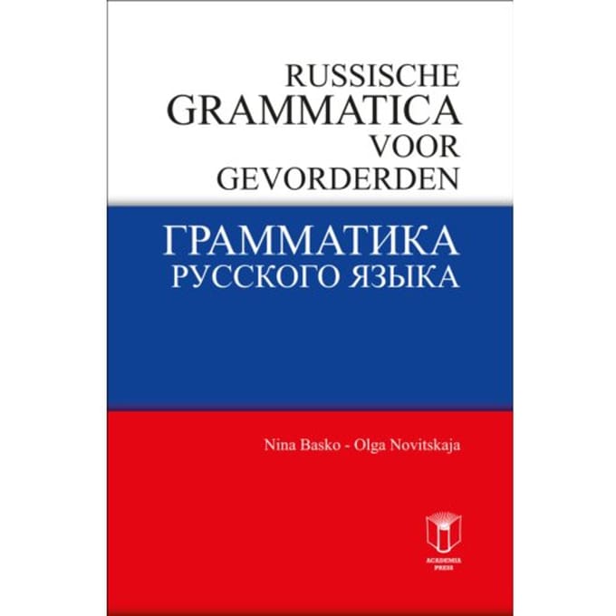 Russische Grammatica Voor Gevorderden - Nina Basko
