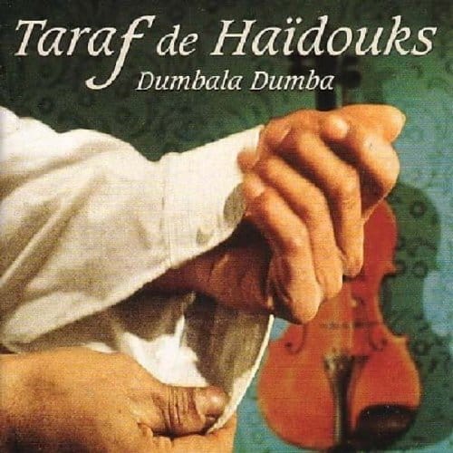 Taraf de Haïdouks - Dumbala Dumba (CD)