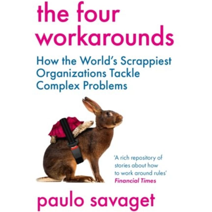 The Four Workarounds - Paulo Savaget