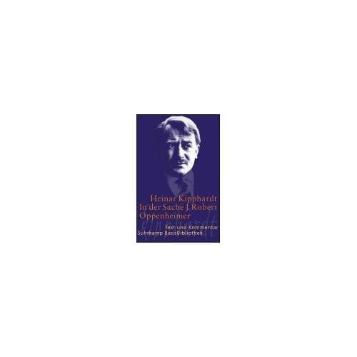 In der sache j. robert oppenheimer - schauspiel - Kipphardt, Heinar