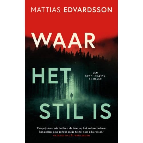 Waar Het Stil Is - Mattias Edvardsson
