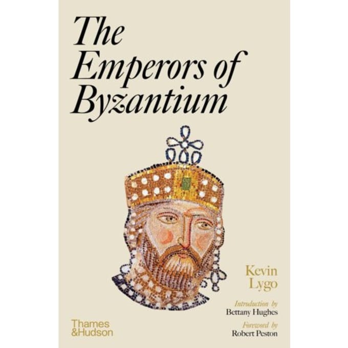 The Emperors Of Byzantium - Kevin Lygo