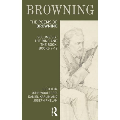 The Poems Of Robert Browning: Volume Six - Longman Annotated English Poets