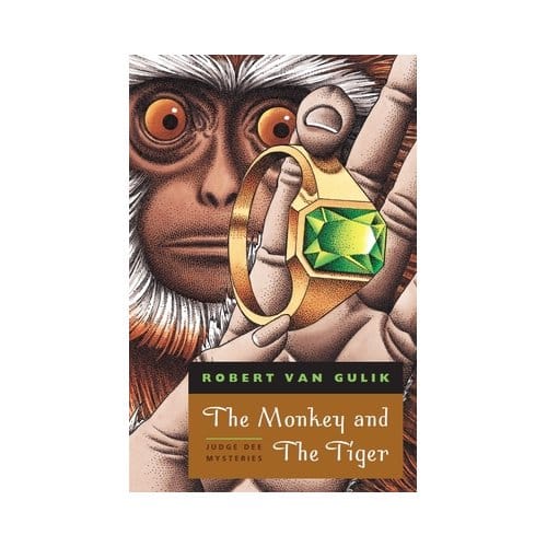 The Monkey And The Tiger - Robert Van Gulik