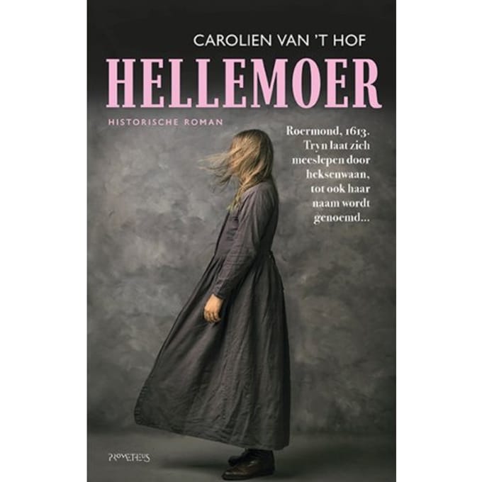 Hellemoer - Carolien van 't Hof