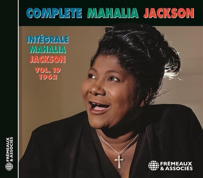Mahalia Jackson - Complete Mahalia Jackson - Intégrale Mahalia Jackson Vol. 19 1962 (CD)