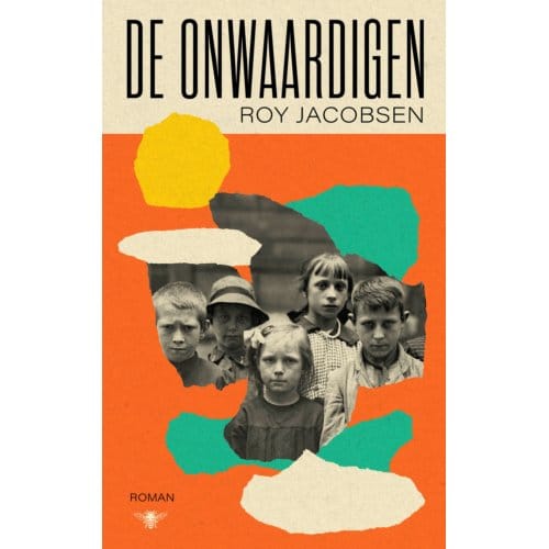 De Onwaardigen - Roy Jacobsen