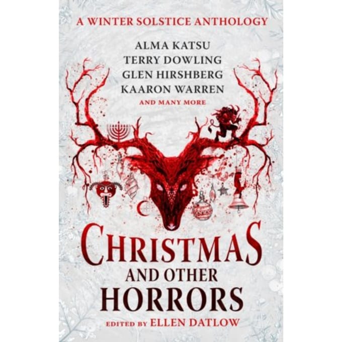 Christmas And Other Horrors - Nadia Bulkin