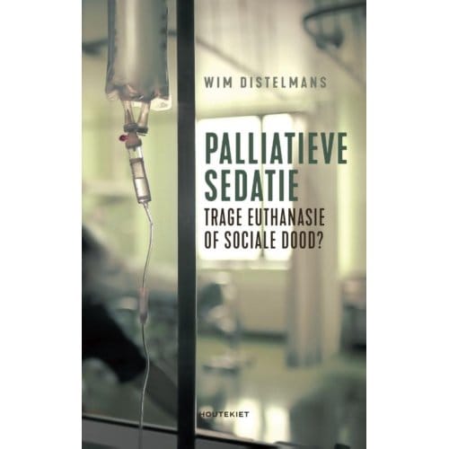 Palliatieve Sedatie - Wim Distelmans
