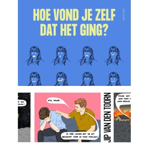 Hoe Vond Je Zelf Dat Het Ging? - Jip van den Toorn