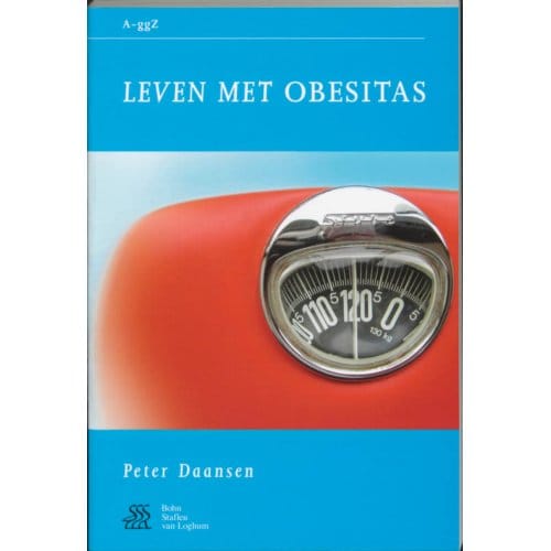 Leven Met Obesitas - Van A Tot Ggz - P. Daansen