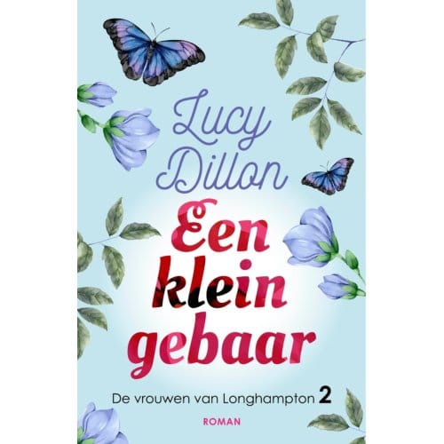 Een Klein Gebaar - Lucy Dillon