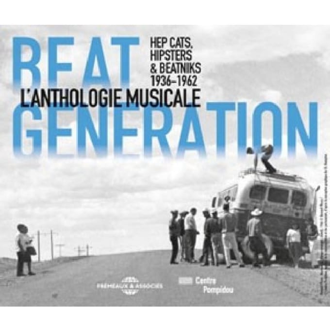 Hipsters Hep Cats & Beatniks - Beat Generation (L'Anthologie Musicale 1936-1962) (3 CD)
